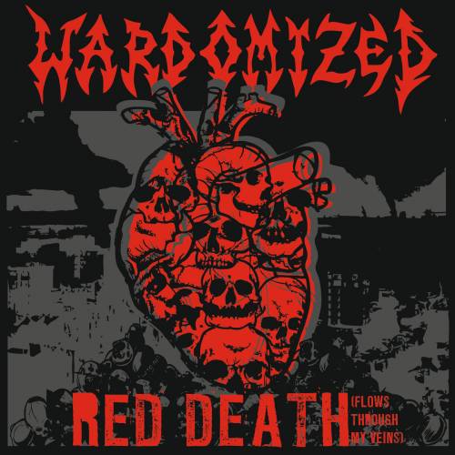 Wardomized : Red Death (Flows Through My Veins)